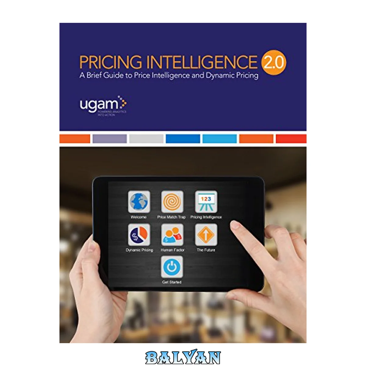 جلد کتاب PRICING INTELLIGENCE 2.0: A Brief Guide to Price Intelligence and Dynamic Pricing