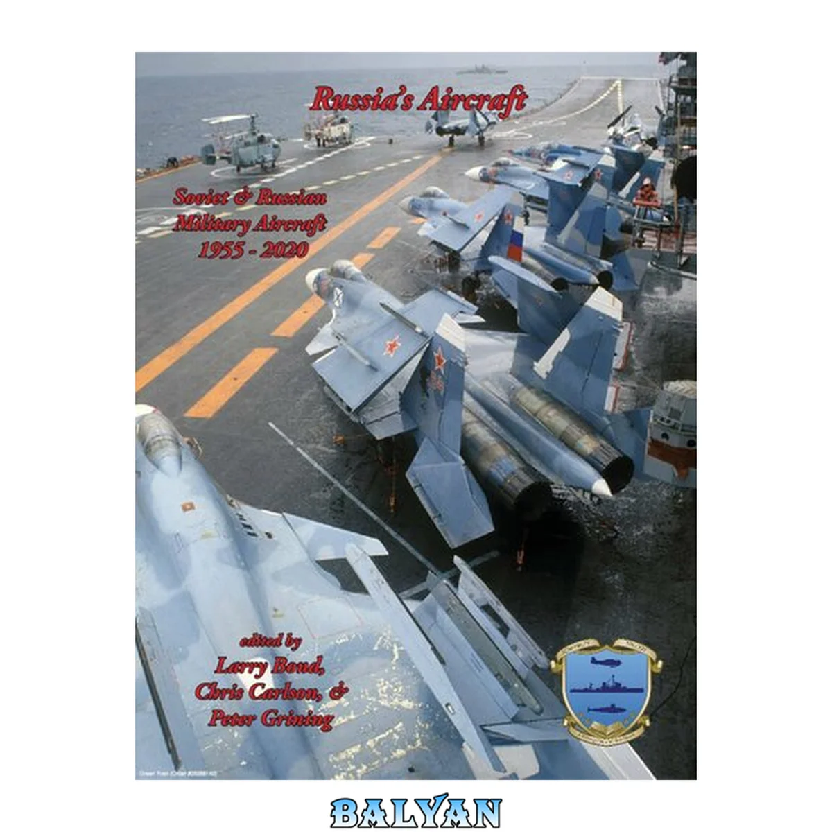 جلد کتاب Russia's Aircraft: Soviet &amp; Russian Military Aircraft 1955-2020