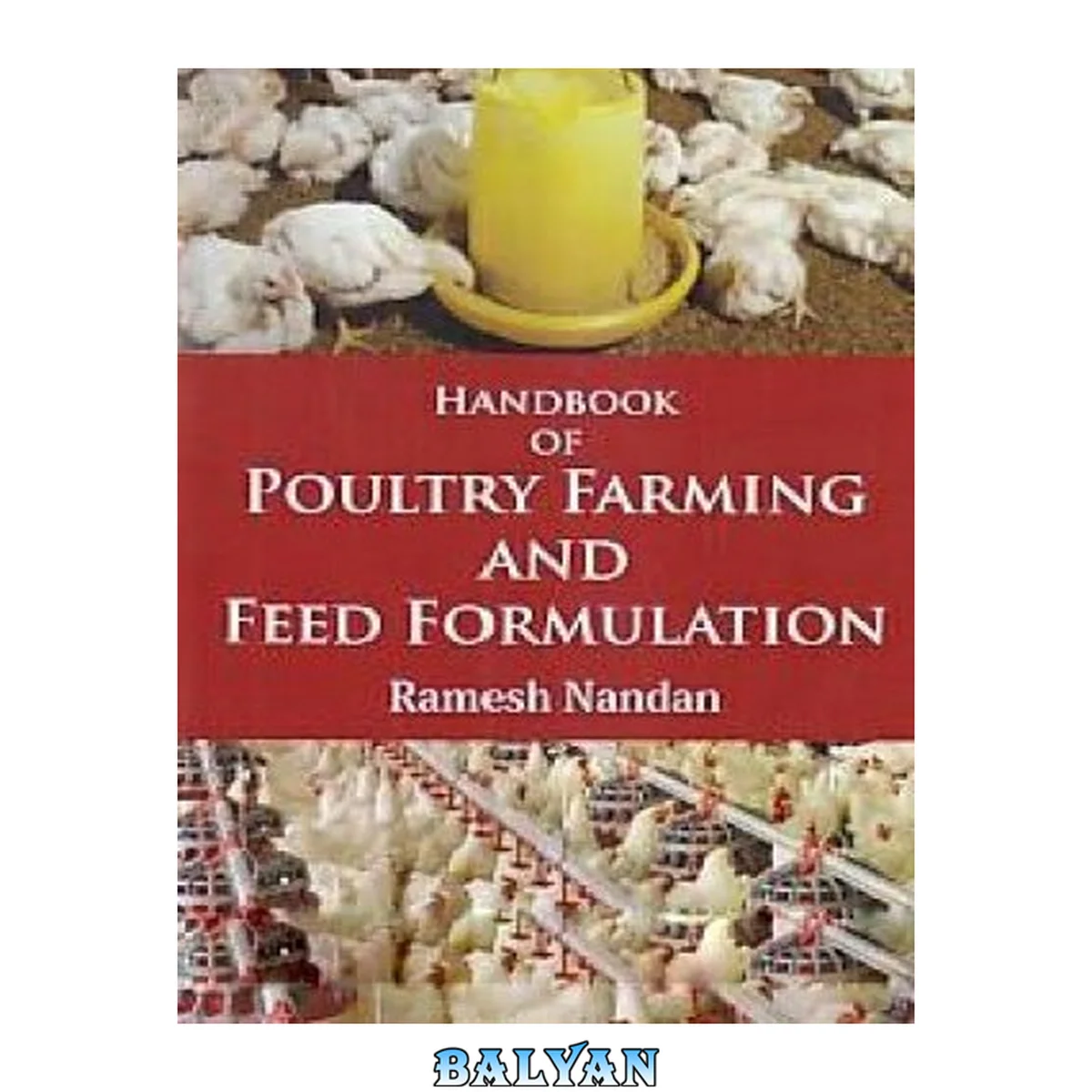 جلد کتاب Handbook of poultry farming and feed formulation