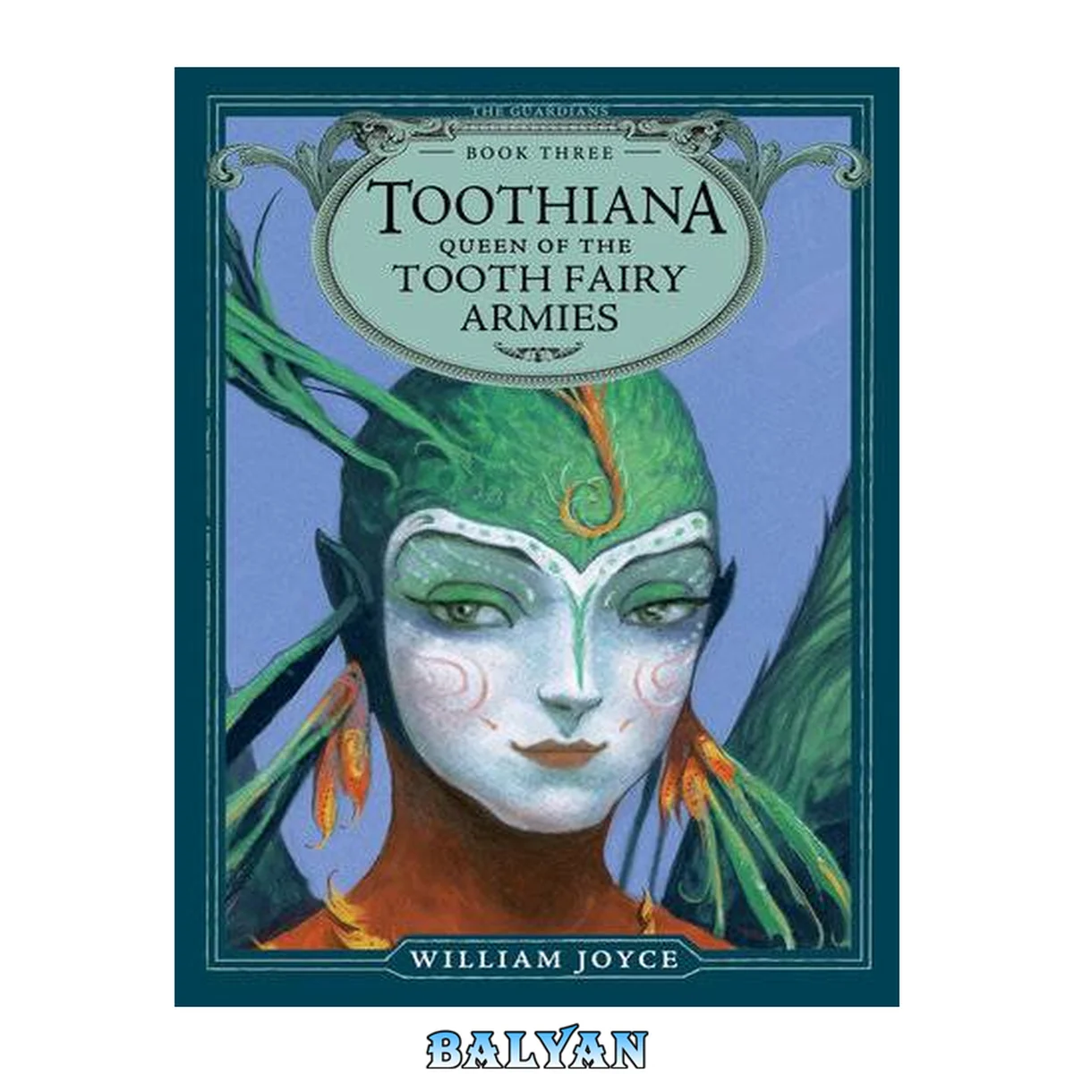 جلد کتاب Toothiana, Queen of the Tooth Fairy Armies (The Guardians Book 3)
