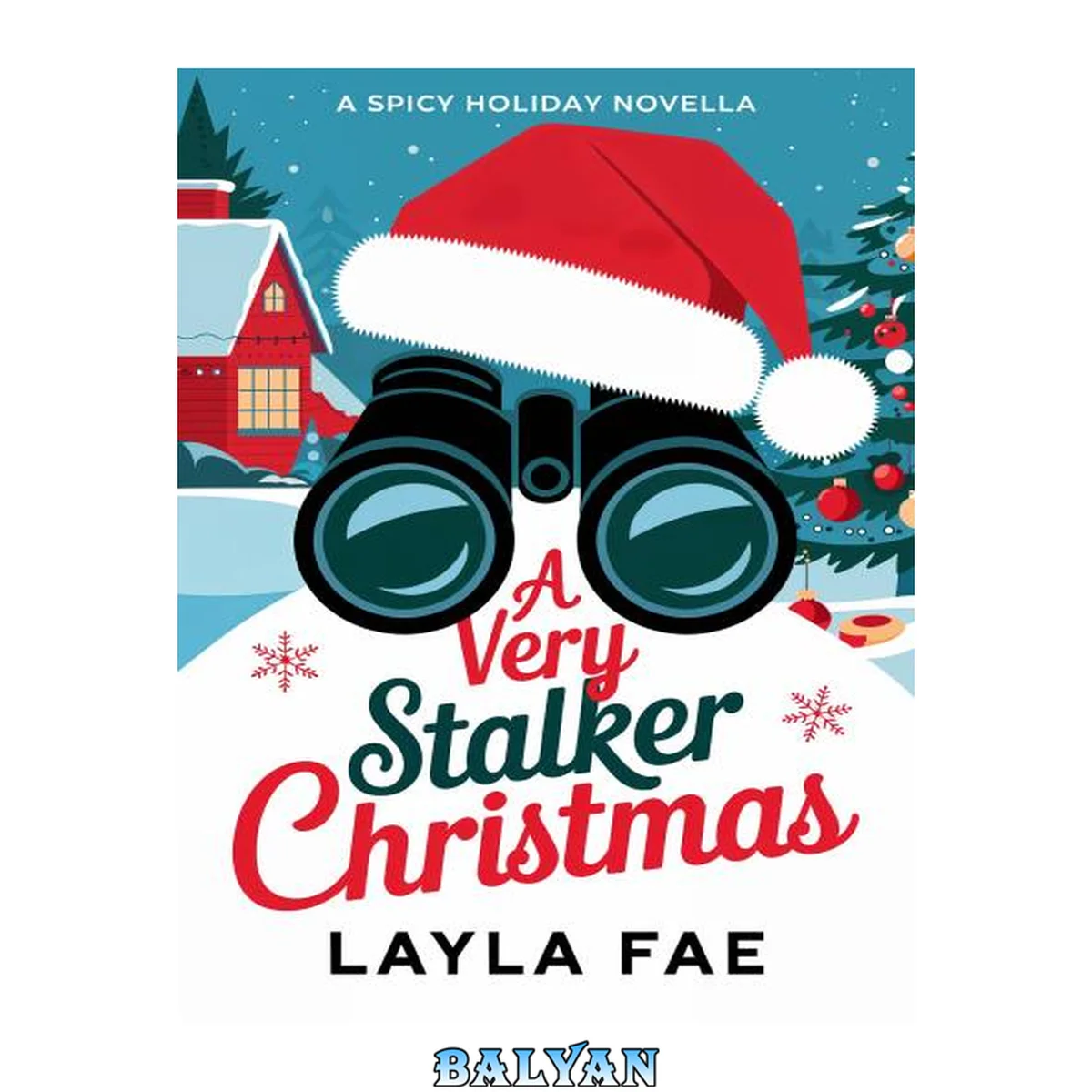 جلد کتاب A Very Stalker Christmas: A Spicy Holiday Novella