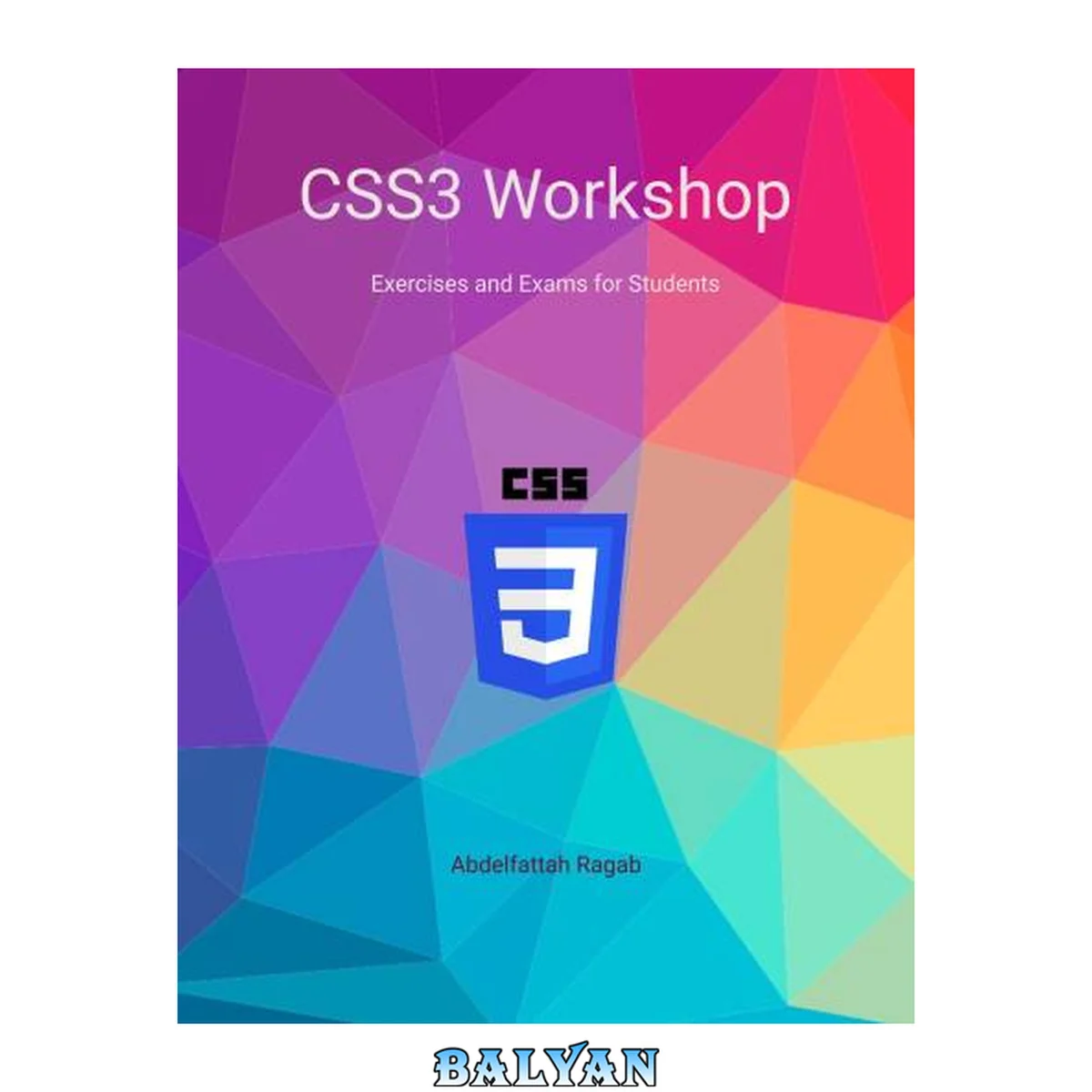 جلد کتاب CSS3 Workshop Exercises and Exams for Students