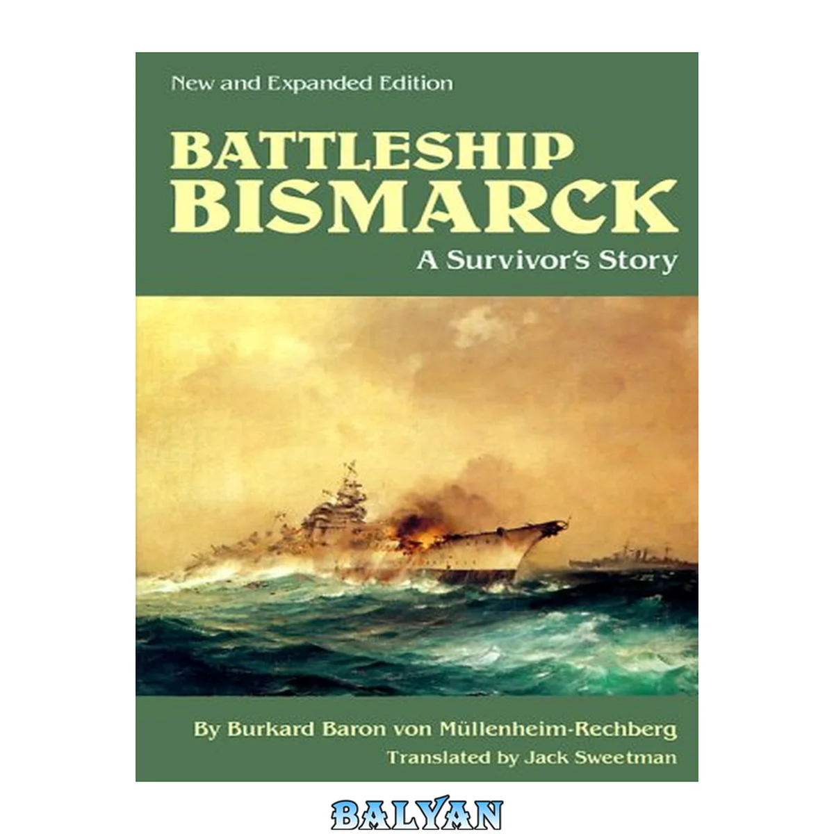 جلد کتاب Battleship Bismarck: A Survivor's Story (Bluejacket Books)