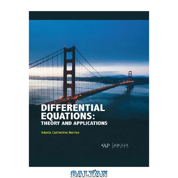 Differential Equations: Theory and Applications