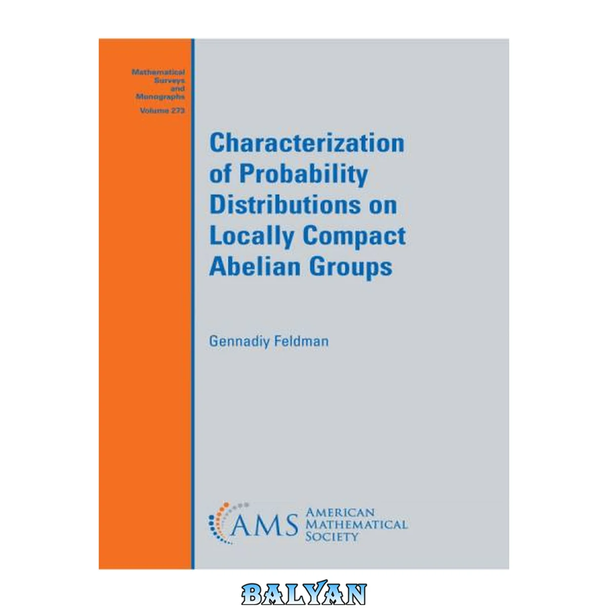 جلد کتاب Characterization of Probability Distributions on Locally Compact Abelian Groups