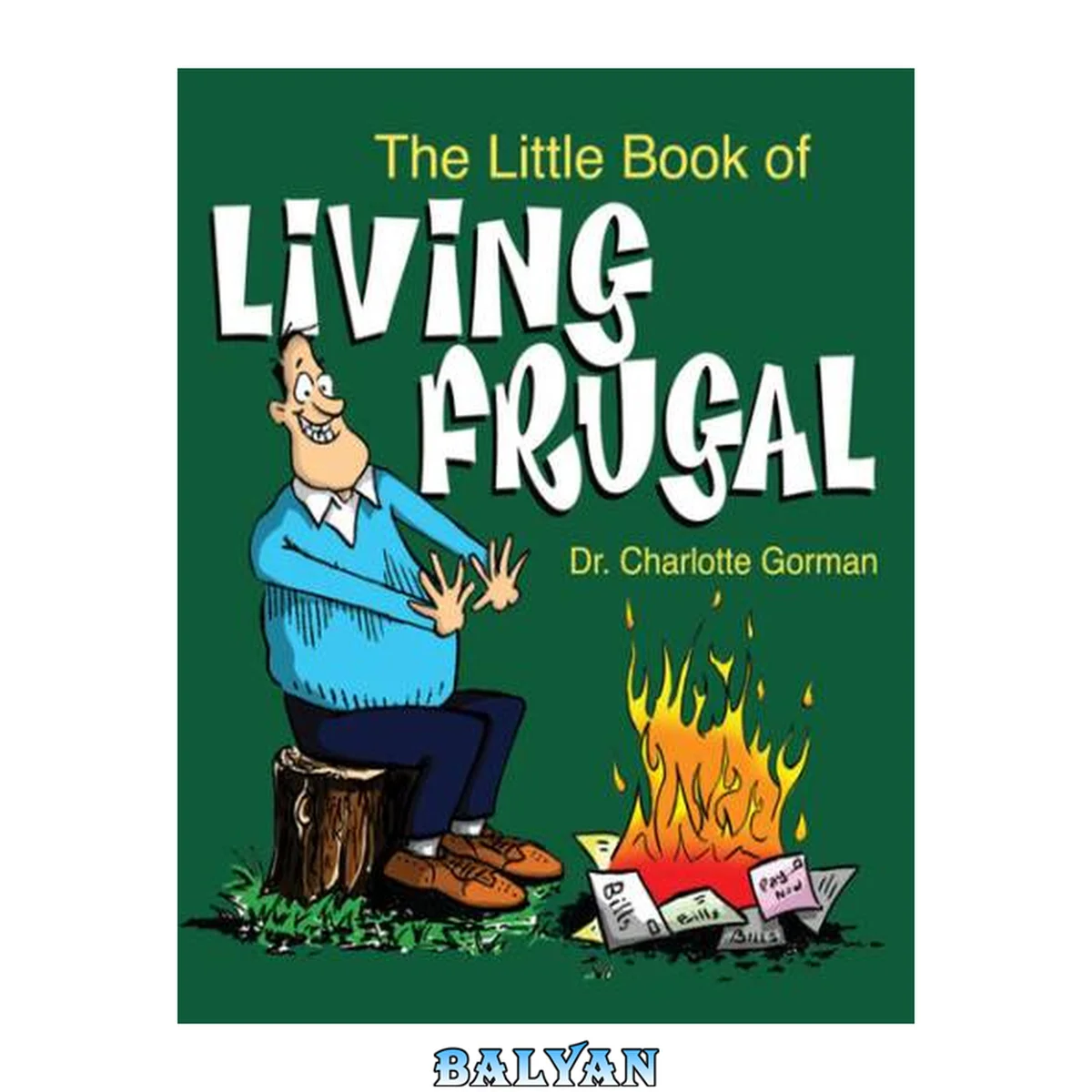 جلد کتاب The Little Book of Living Frugal (Little Book Of... (Andrews McMeel))