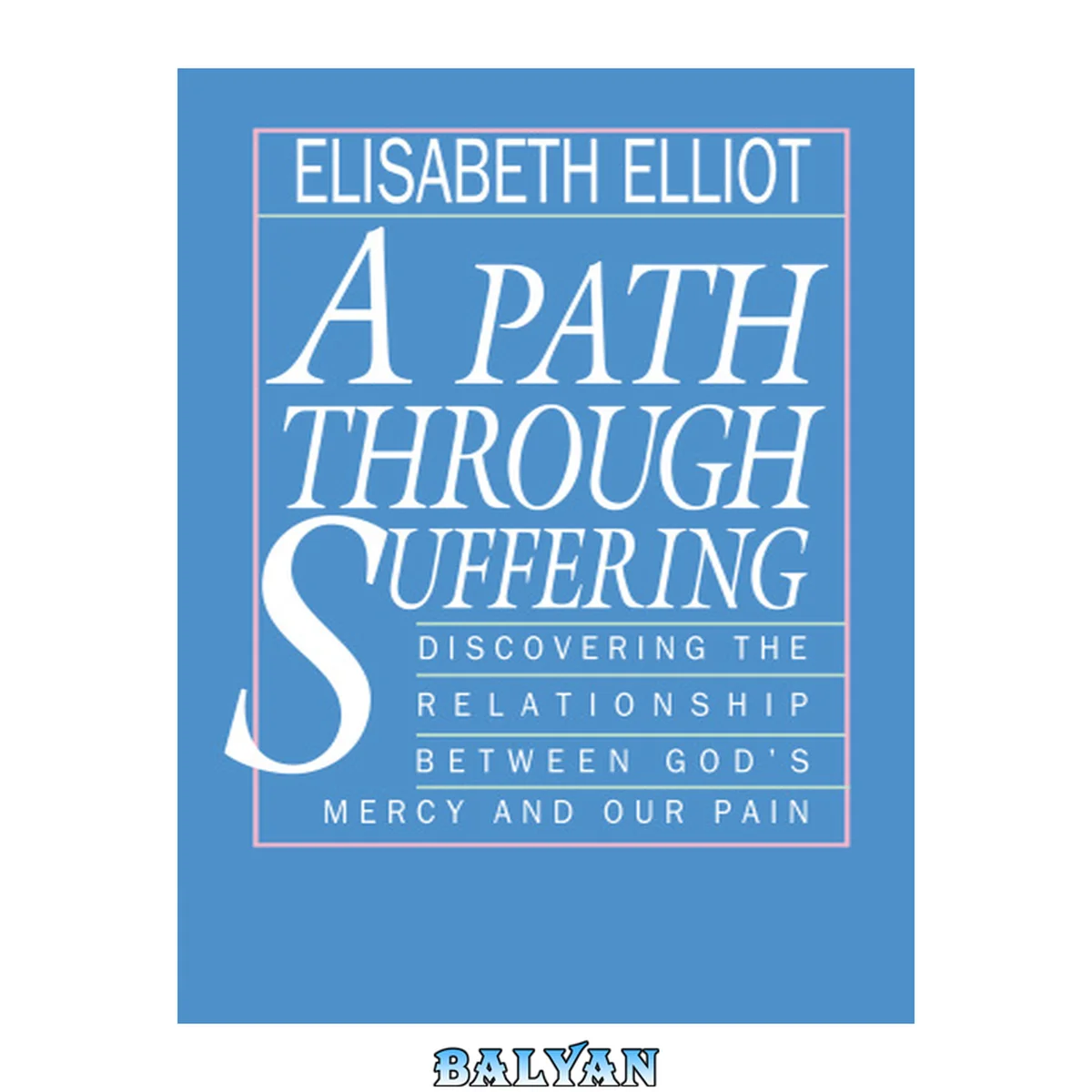 جلد کتاب A Path Through Suffering