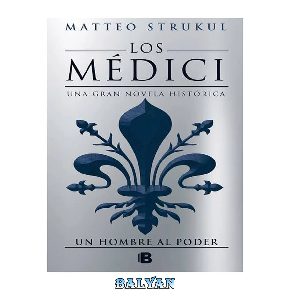 جلد کتاب Los Médici 2 - Un hombre al poder