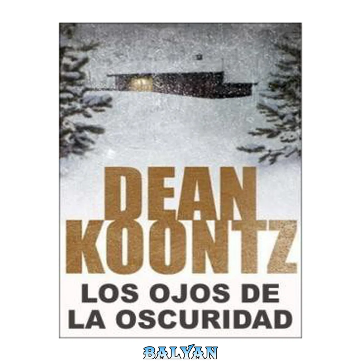 جلد کتاب Los ojos de la oscuridad