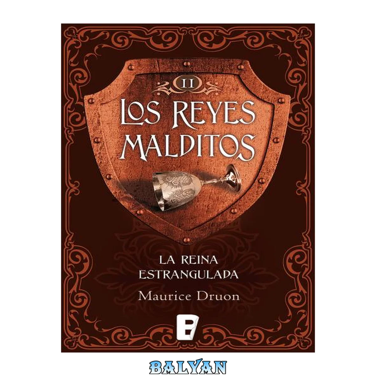 جلد کتاب La reina estrangulada (Los Reyes Malditos 2)