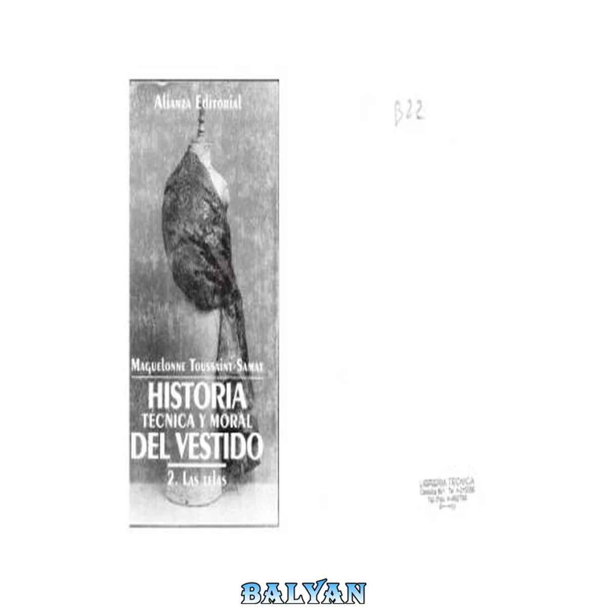 جلد کتاب Historia técnica y moral del vestido. 2. Las telas (El Libro De Bolsillo (Lb)) (Spanish Edition)