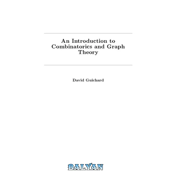 An Introduction to Combinatorics and Graph Theory [Lecture notes]
