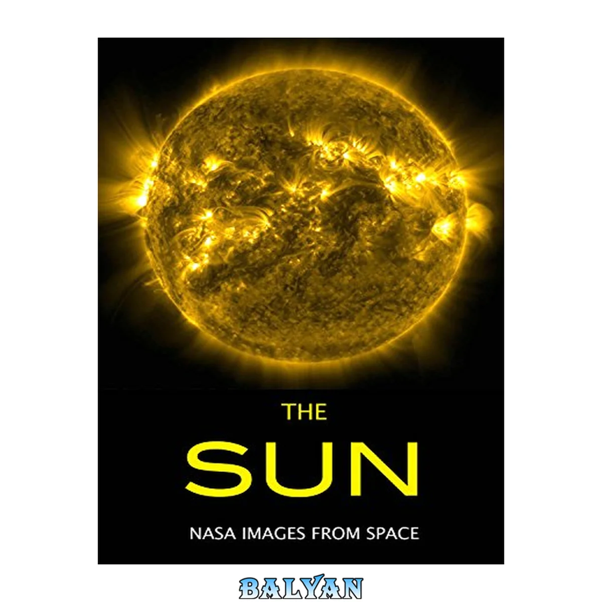 جلد کتاب The Sun : NASA Images From Space
