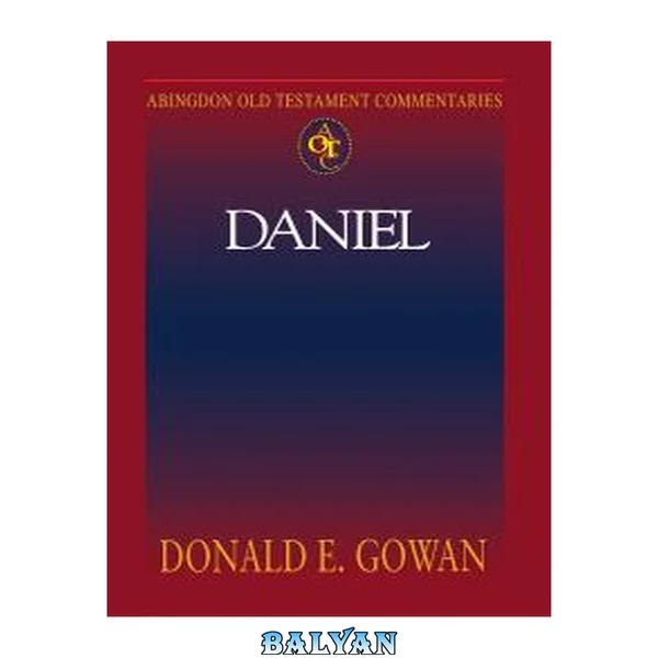 Abingdon Old Testament Commentaries: Daniel
