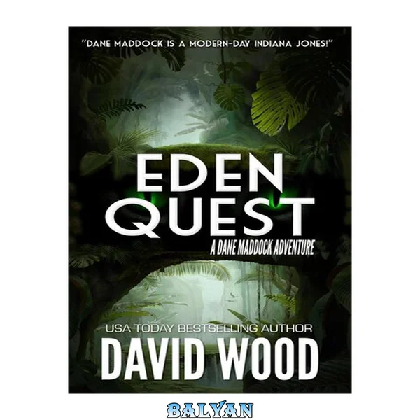 Eden Quest- a Dane Maddock Adventure: Dane Maddock Adventures, #14