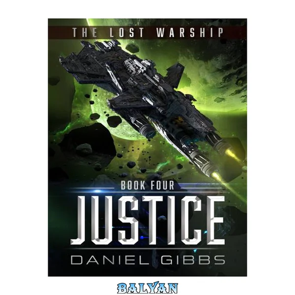 Justice (The Lost Warship Book 4)