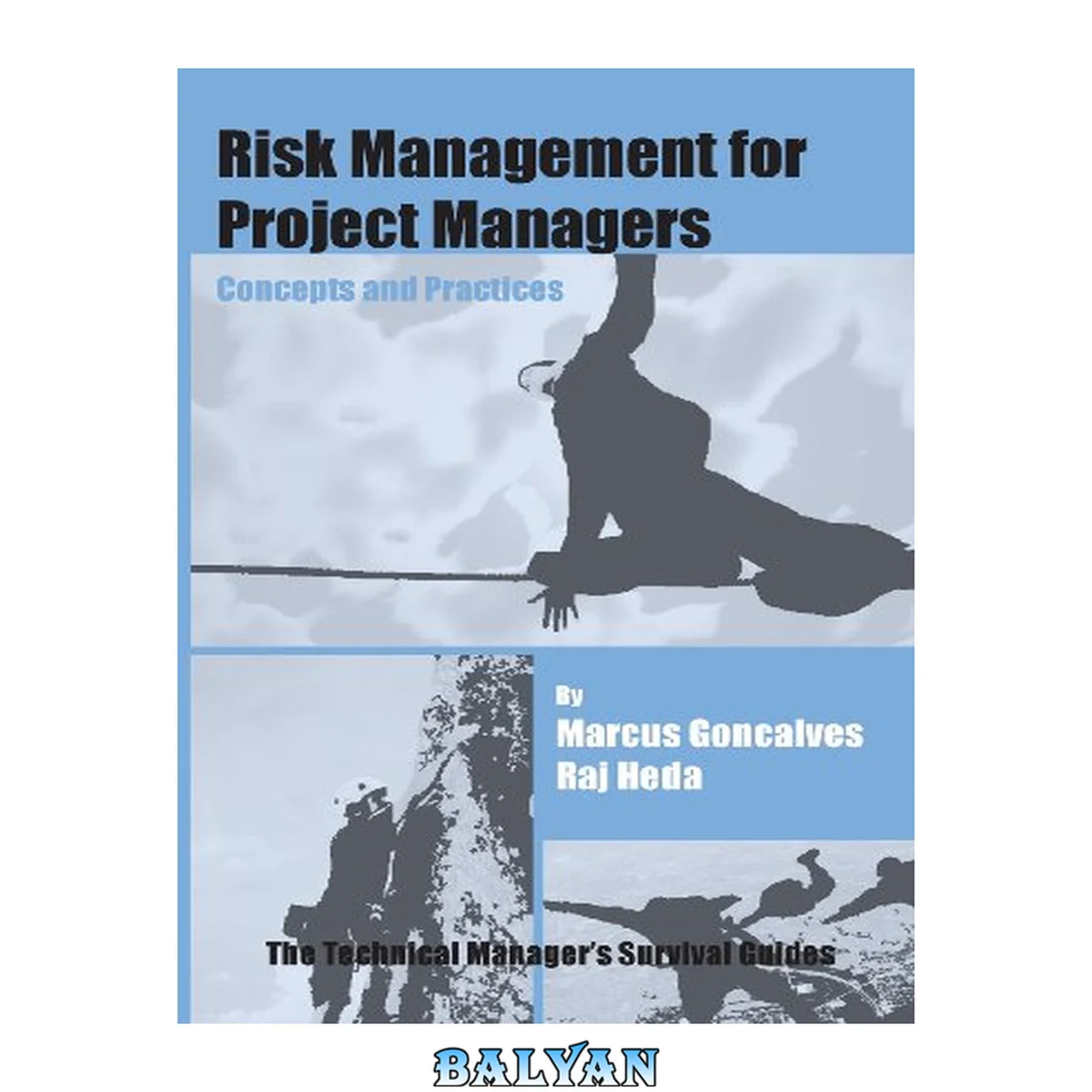جلد کتاب Risk Management For Project Managers: Concepts And Practices (the Technical Managers Survival Guides)