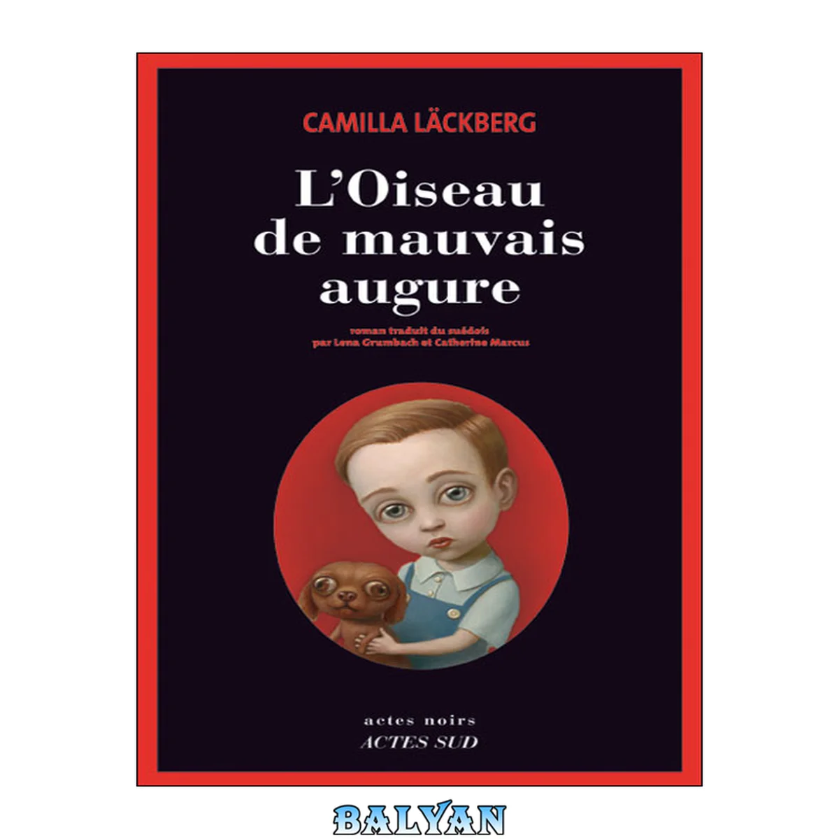 جلد کتاب L'Oiseau de mauvais augure: Livre audio 2 CD MP3 (Erica Falck et Patrik Hedström, 4) (French Edition)