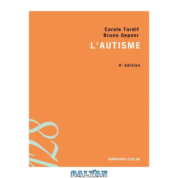 L'autisme - 4e édition