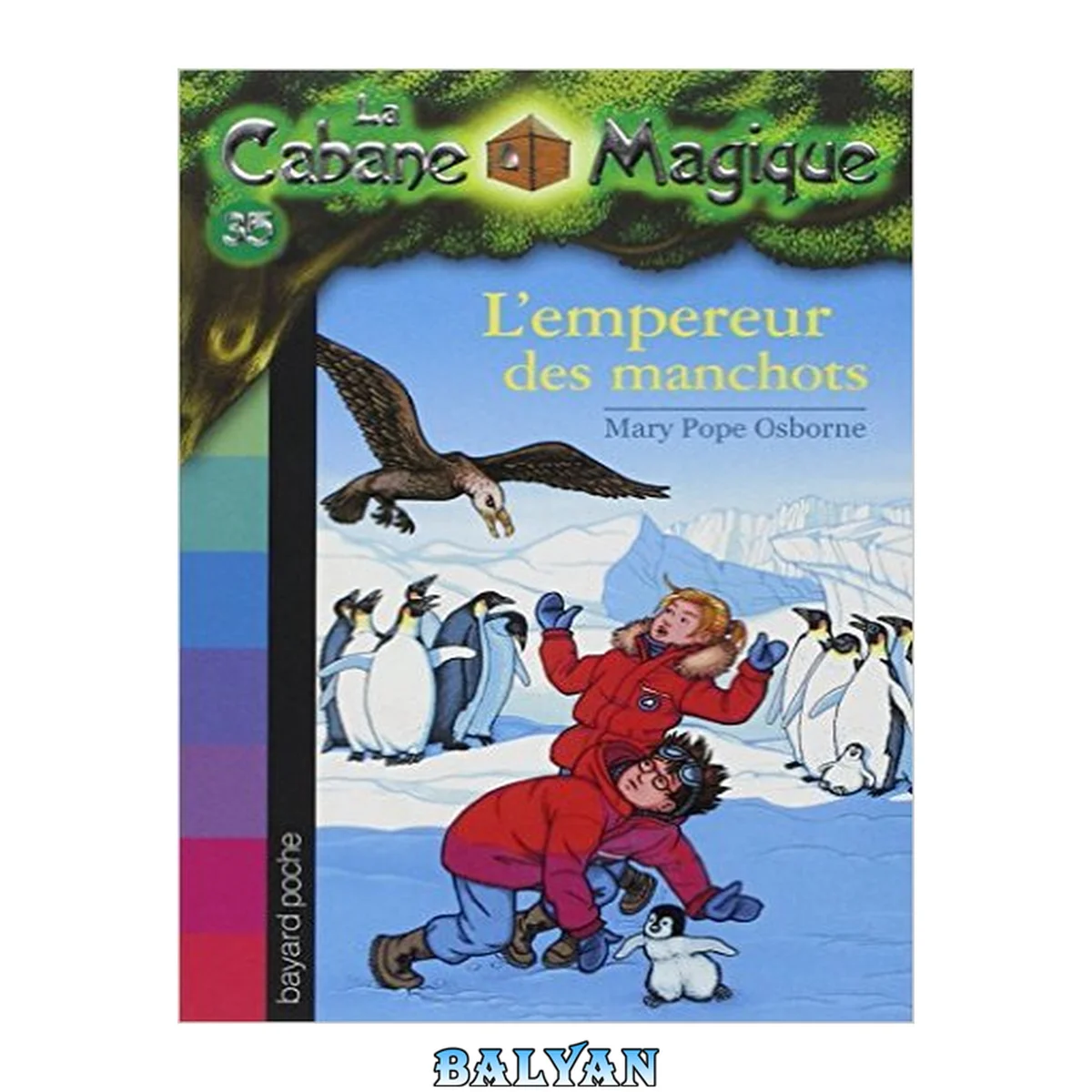 جلد کتاب La cabane magique, Tome 35: L'empereur des manchots (La cabane magique (35)) (French Edition)