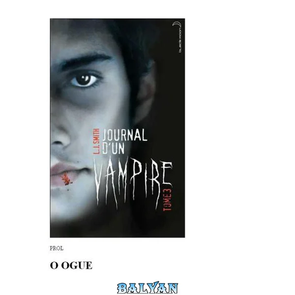 Le Journal D'un Vampire Tome 3