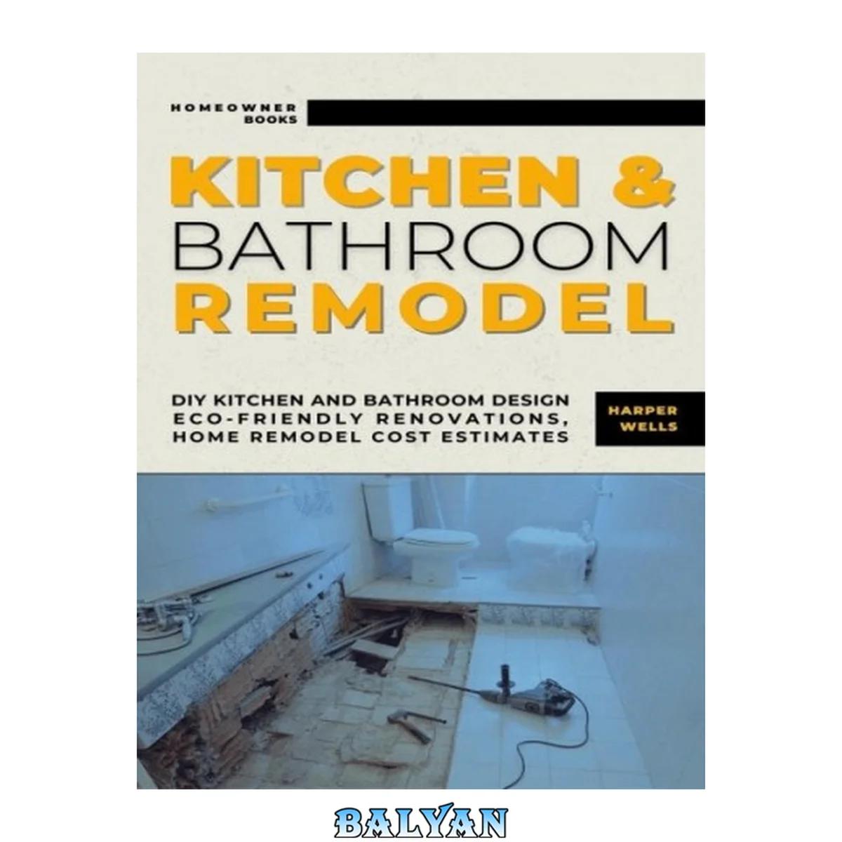 جلد کتاب Kitchen and Bathroom Remodel