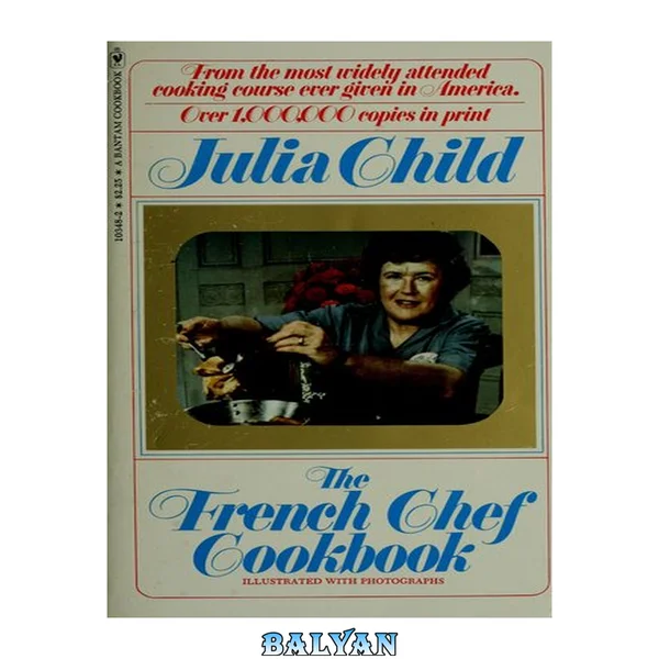 The French Chef Cookbook