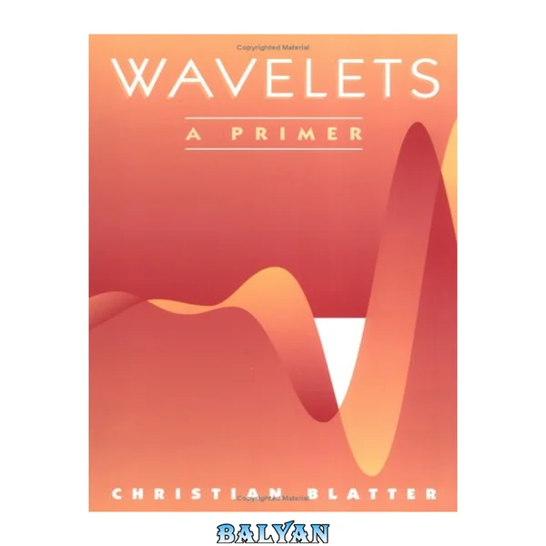 Wavelets: A Primer Wavelets. English
