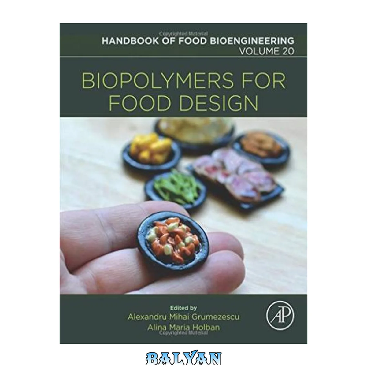 جلد کتاب Biopolymers For Food Design, Volume 20 (handbook Of Food Bioengineering)