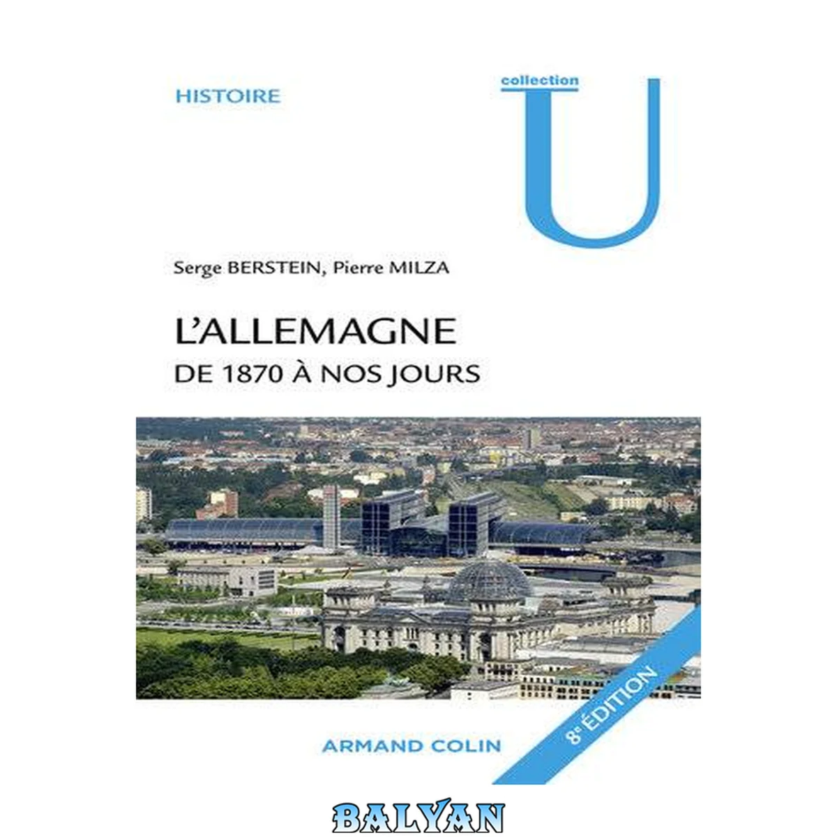 جلد کتاب L'Allemagne de 1870 à nos jours (Huitième édition)