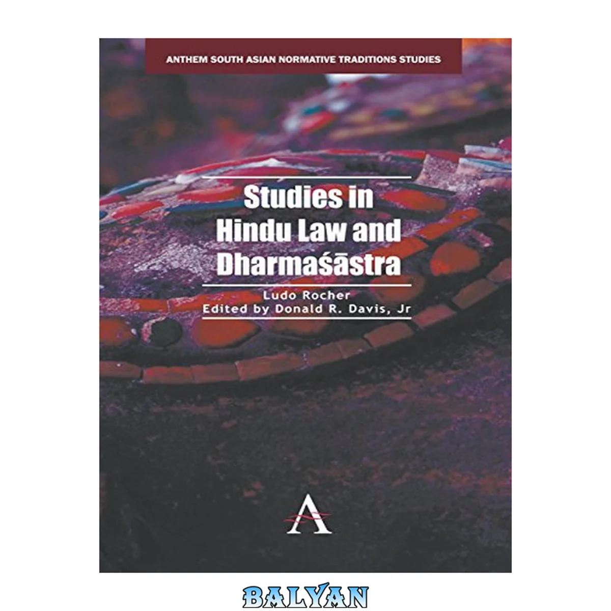 جلد کتاب Studies in Hindu Law and Dharmastra (Anthem South Asian Studies,Anthem South Asian Normative Traditions Studies)