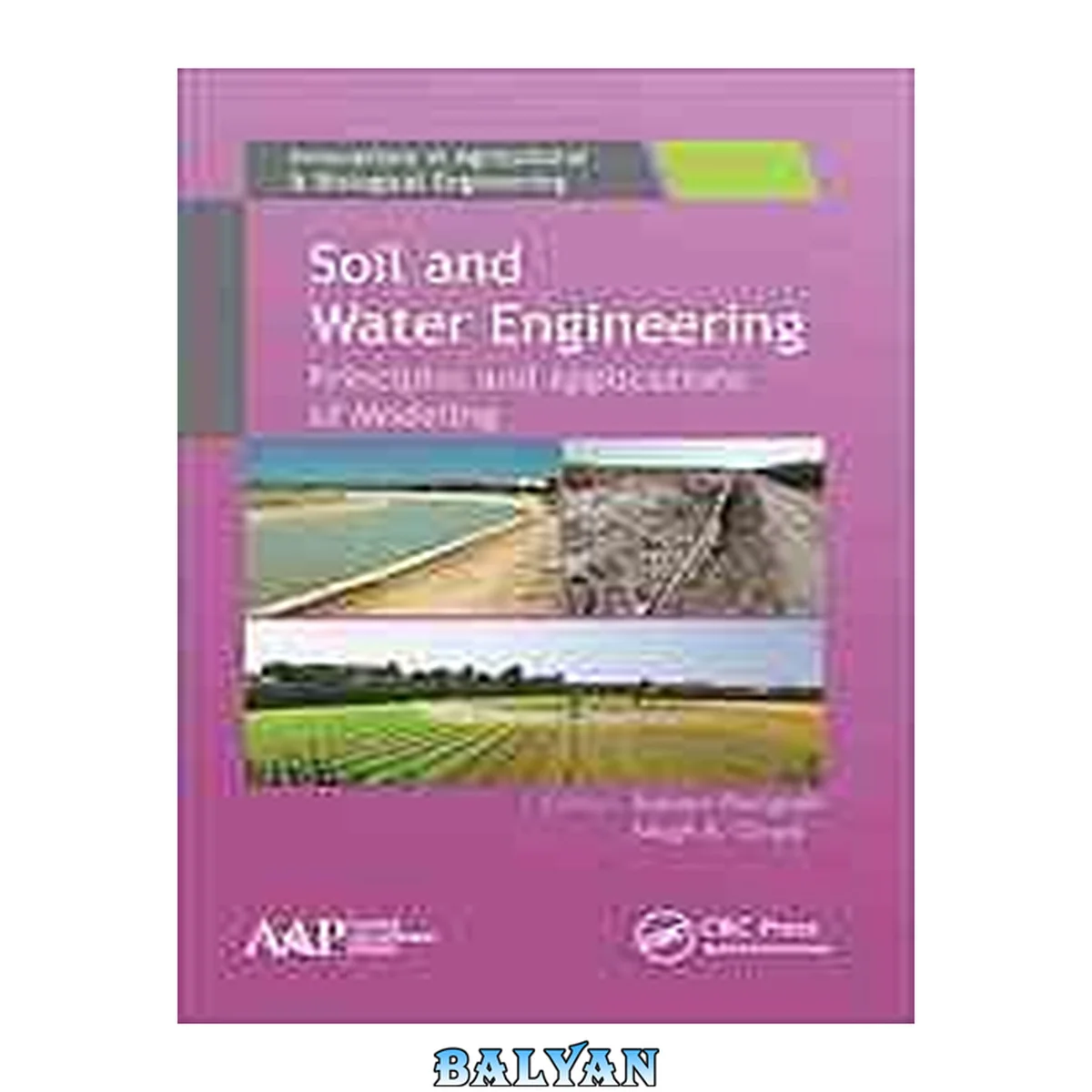 جلد کتاب Soil and Water Engineering : Principles and Applications of Modeling