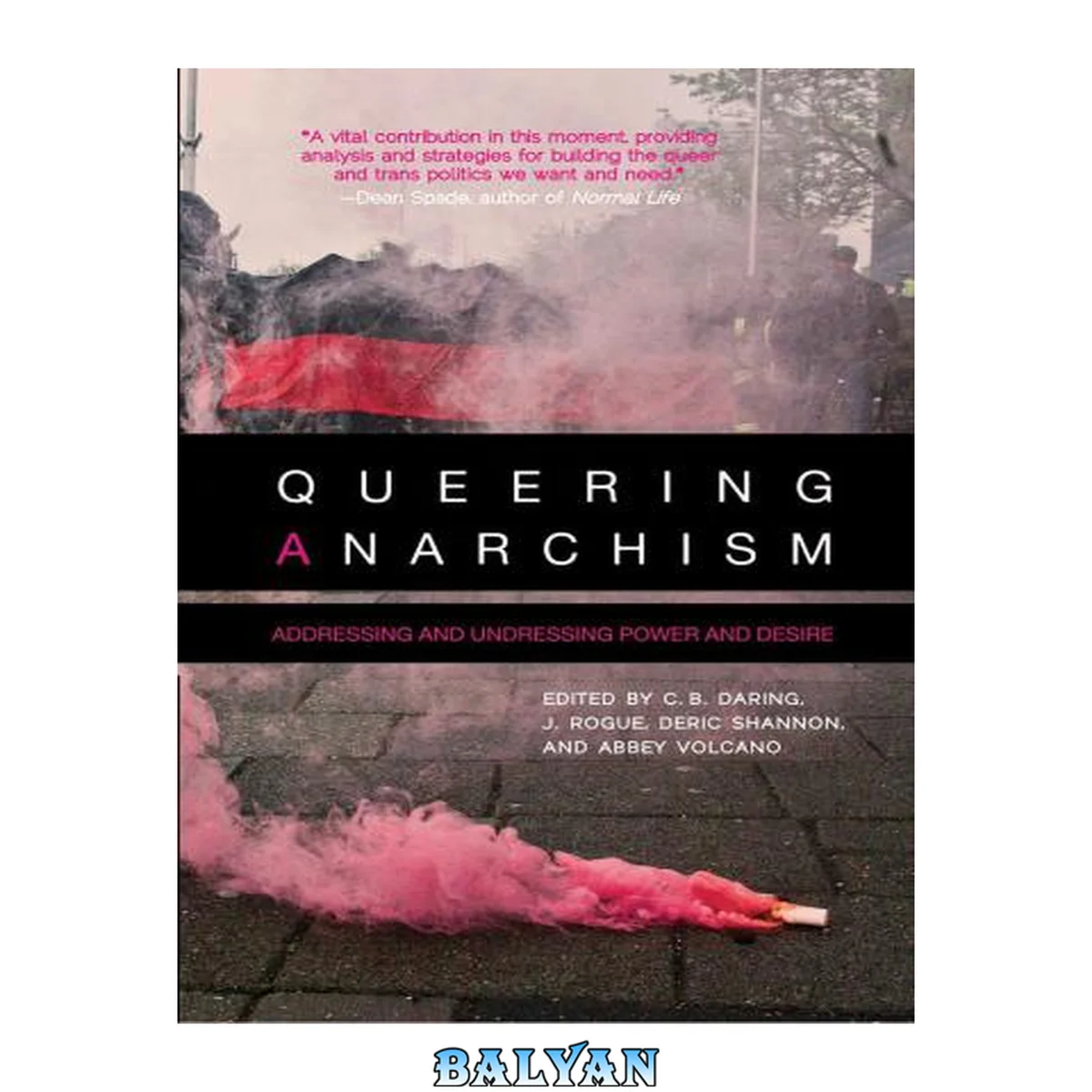 جلد کتاب Queering Anarchism: Essays on Gender, Power and Desire