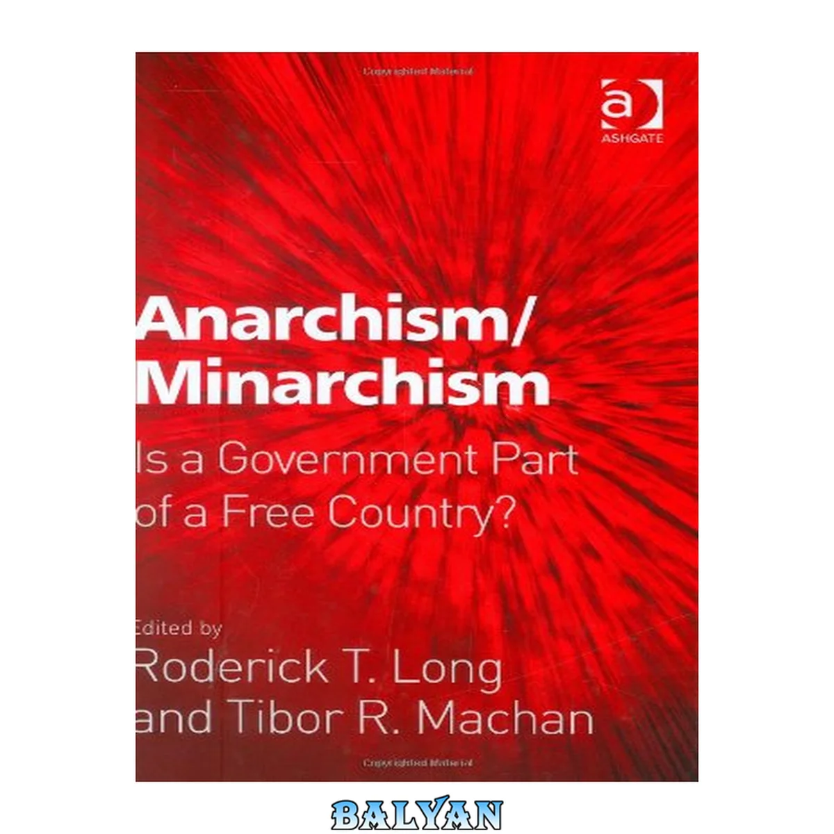 جلد کتاب Anarchism - minarchism : is a government part of a free country?