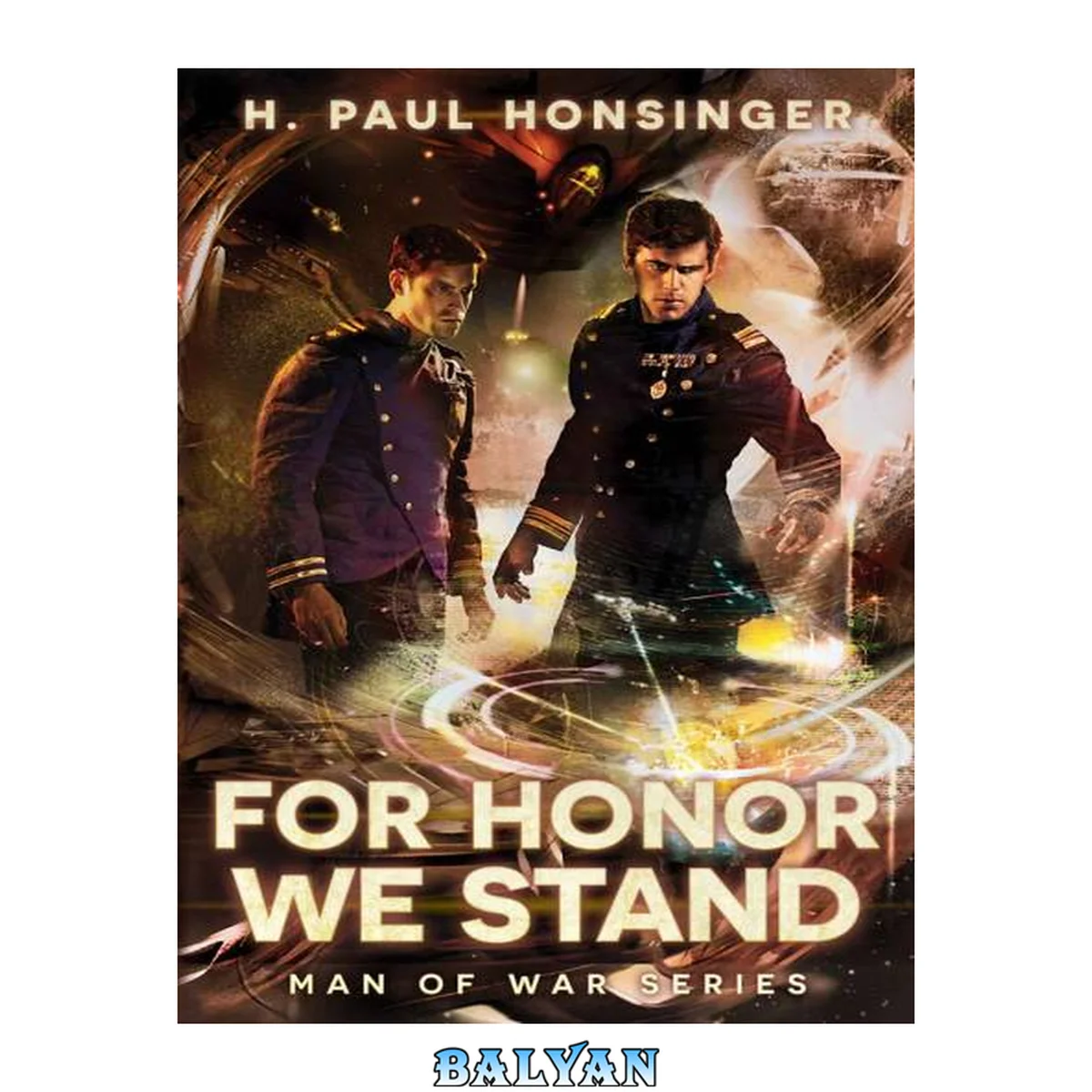 جلد کتاب For Honor We Stand (Man of War, #2)