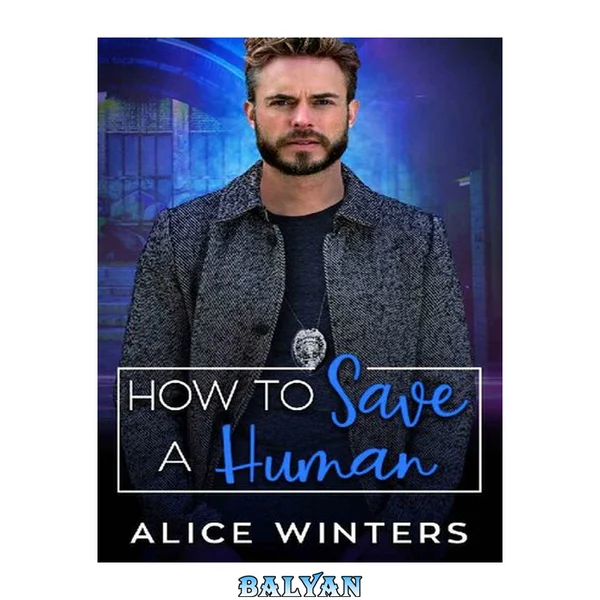 How to Save a Human