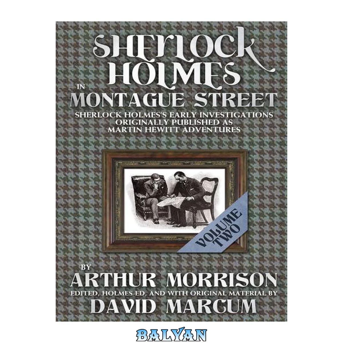 جلد کتاب Sherlock Holmes in Montague Street volume 2 (Martin Hewitt Adventures)