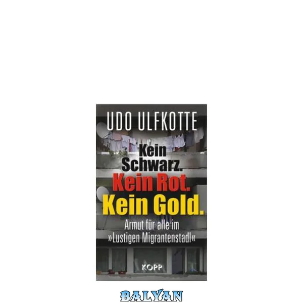 Kein Schwarz Kein Rot Kein Gold