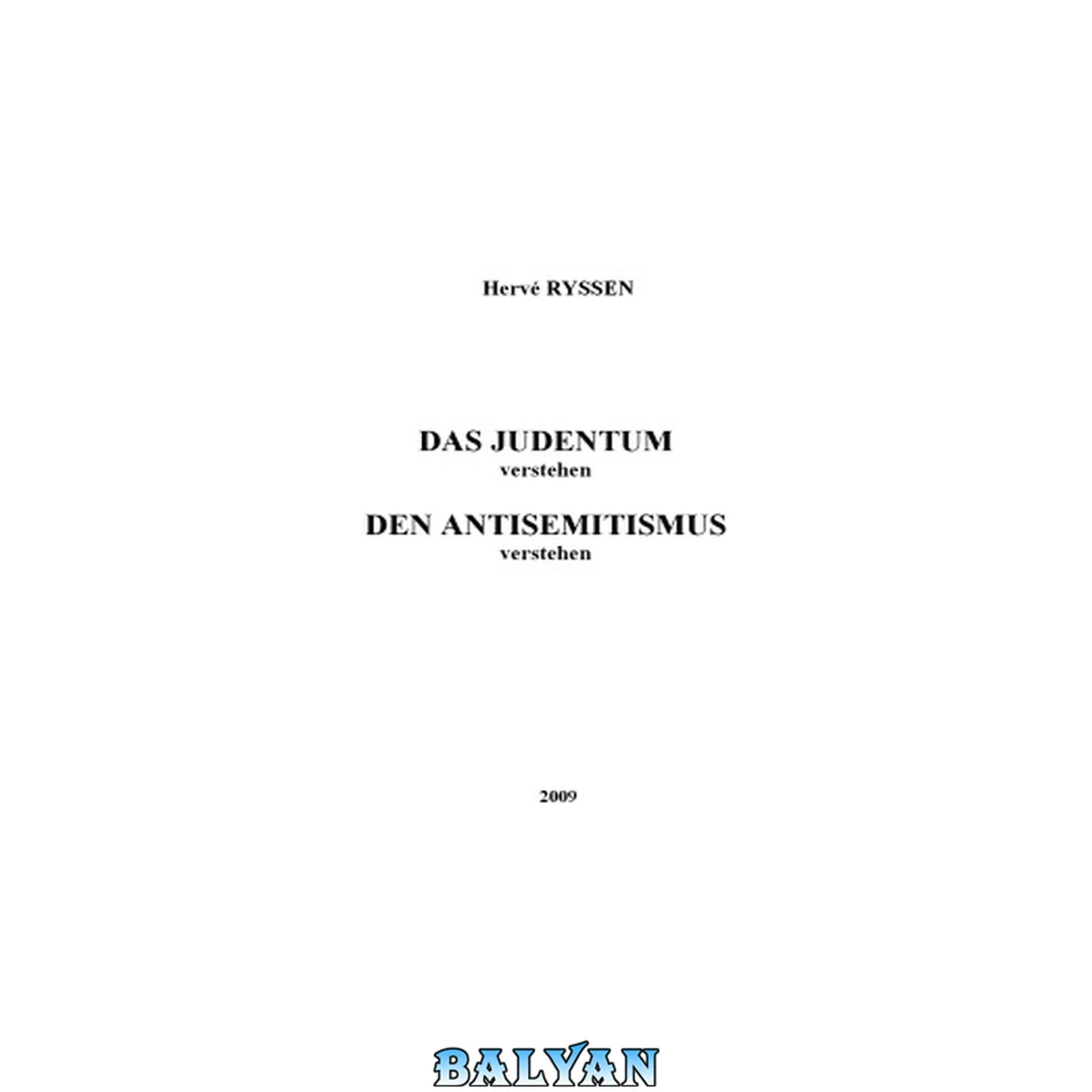 جلد کتاب Herve Ryssen - Das Judentum verstehen, den Antisemitismus verstehen