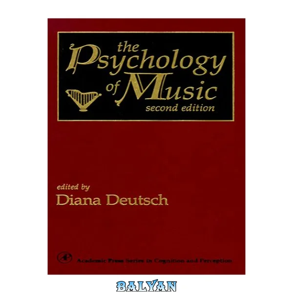 Psychology of Music, Second Edition (Cognition and Perception)
