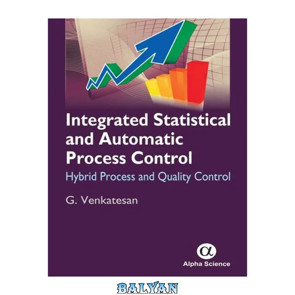 Integrated Statistical and Automatic Process Control: : Hybrid Process and Quality Control