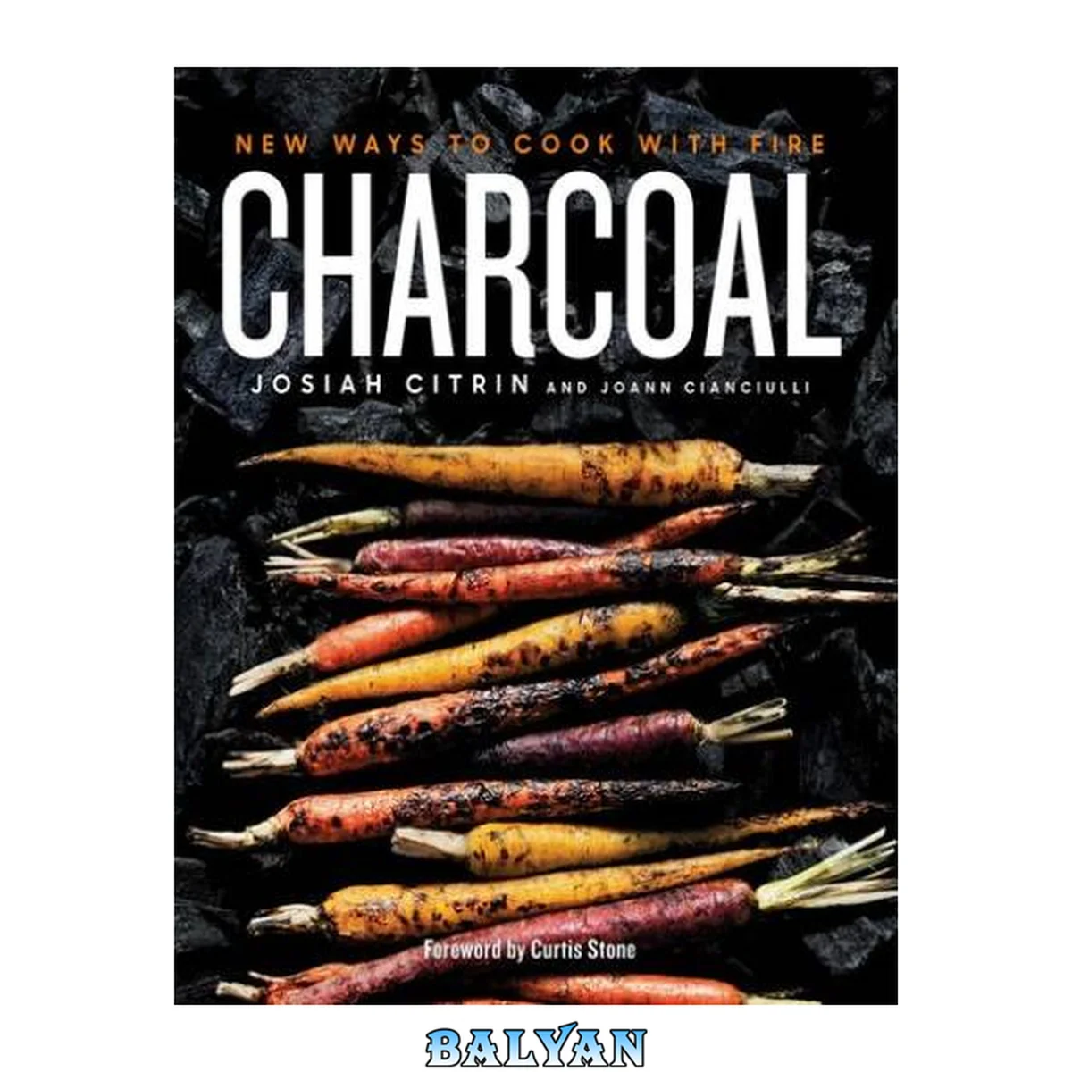 جلد کتاب Charcoal : New Ways to Cook with Fire: A Cookbook