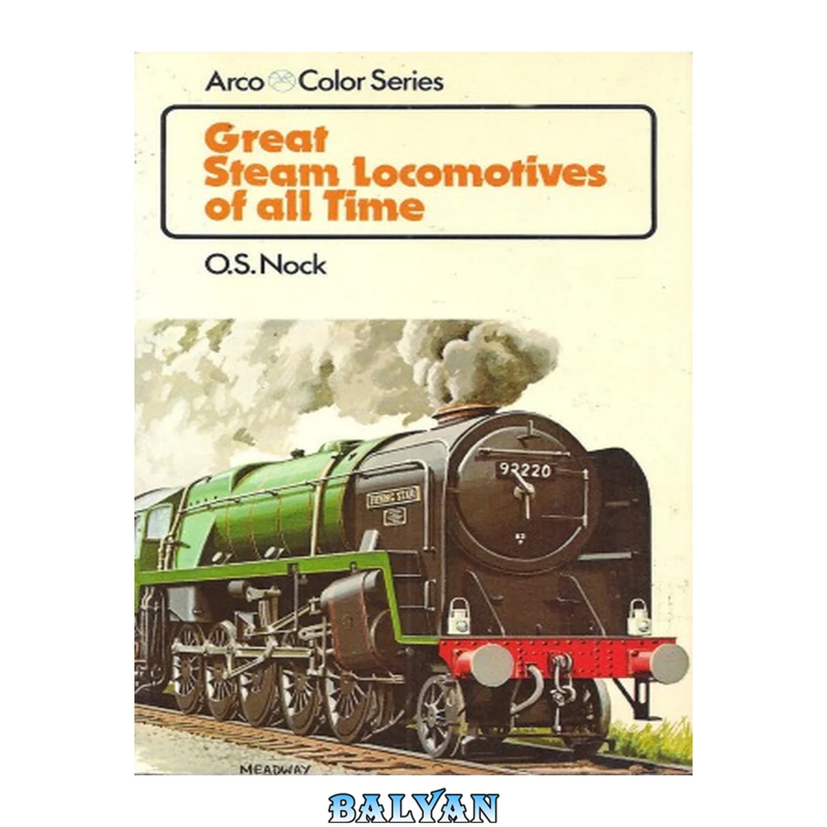 جلد کتاب Great Steam Locomotives of all Time