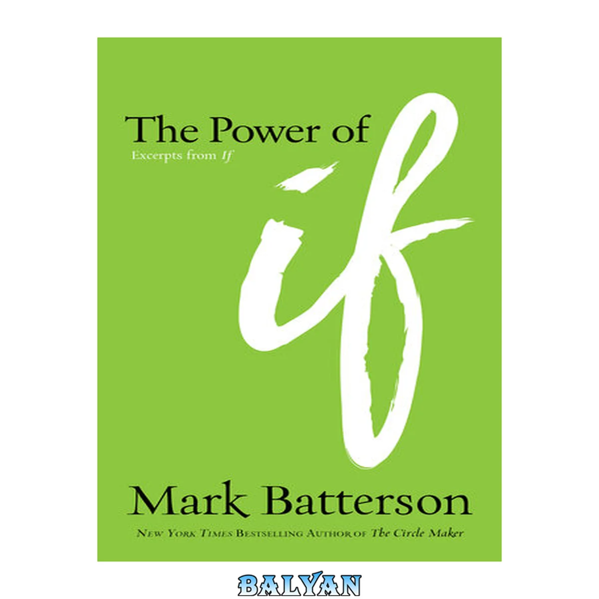 جلد کتاب The power of if : excerpts from If