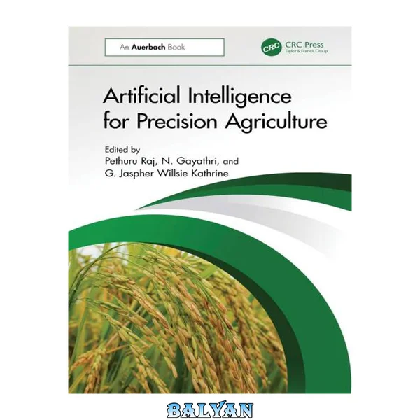Artificial Intelligence for Precision Agriculture