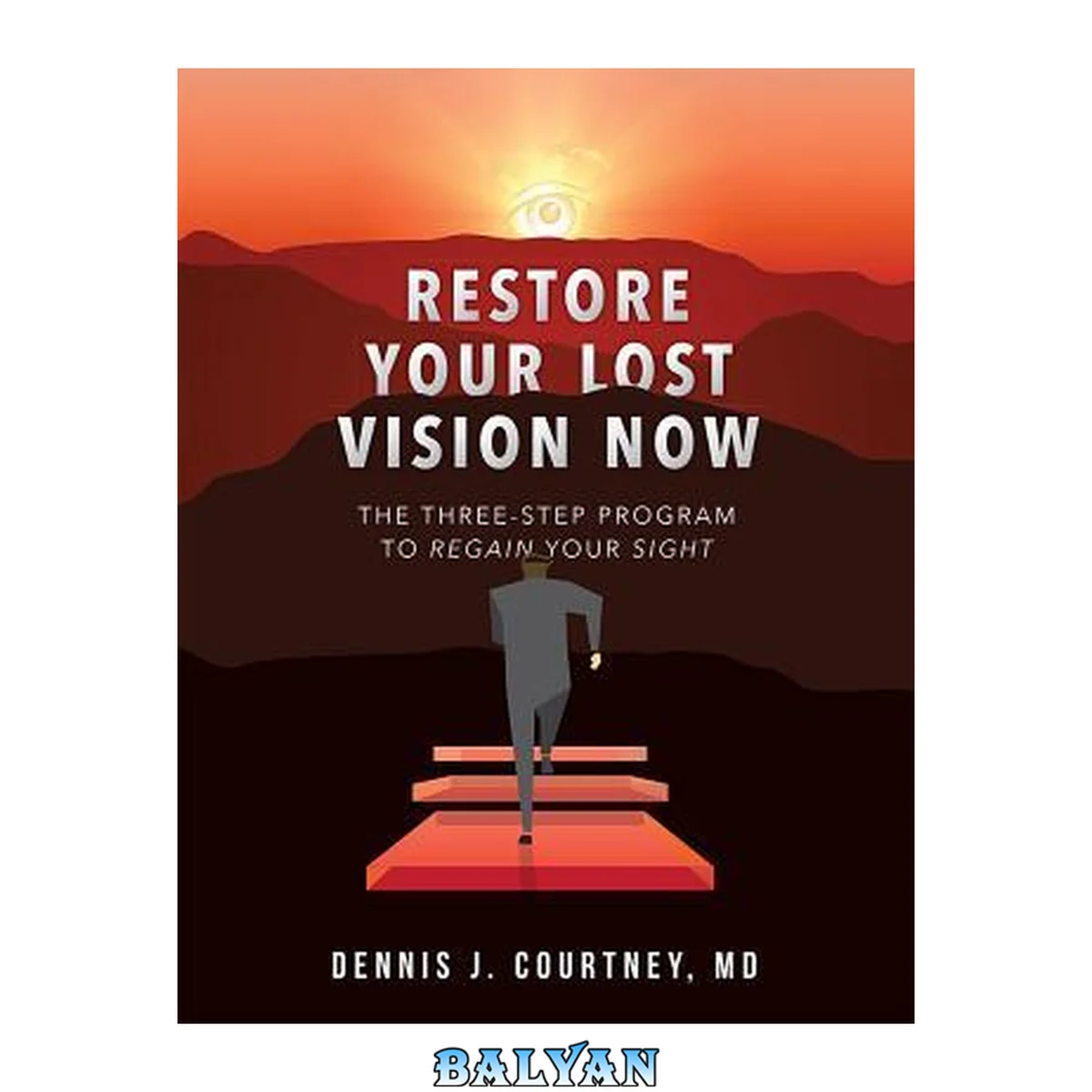 جلد کتاب Restore Your Lost Vision: The Three-Step Program to Regain Your Sight