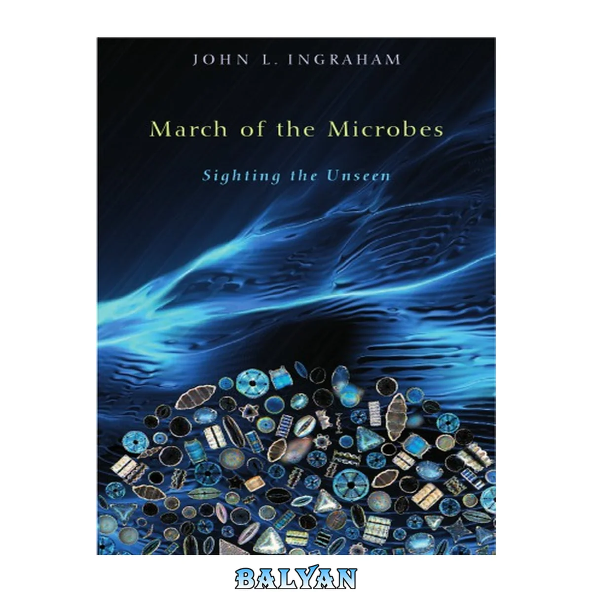 جلد کتاب March of the Microbes : Sighting the Unseen