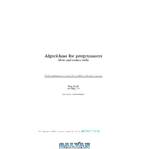 Algorithms for programmers: ideas and source code