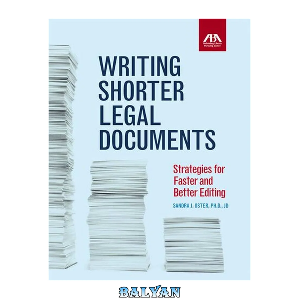 جلد کتاب Writing Shorter Legal Documents : Strategies for Faster and Better Editing