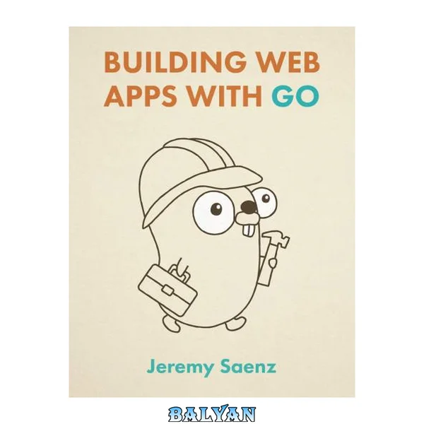 Building Web Apps with Go
